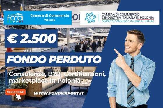 €2.500 per Consulenze, B2B, Certificazioni, marketplace con la Camera di Commercio dell’Industria italiana in Polonia