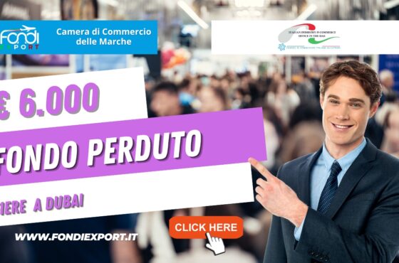 Strategia vincente nel mercato emiratino: finanziamento a fondo perduto di 6000 euro e supporto della Italian Industry & Commerce office in the UAE a Dubai