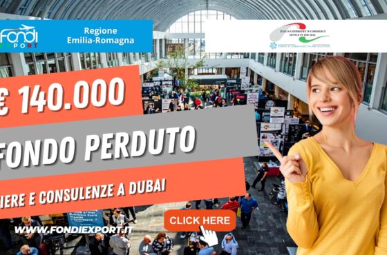 Espansione a Dubai senza rischi: sblocca il finanziamento a fondo perduto di 140.000 euro garantito dalla Regione Emilia-Romagna