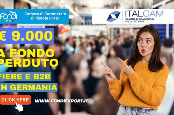 9000 euro di finanziamento a fondo perduto per fiere, B2B, eventi promozionali, consulenze specialistiche in Germania