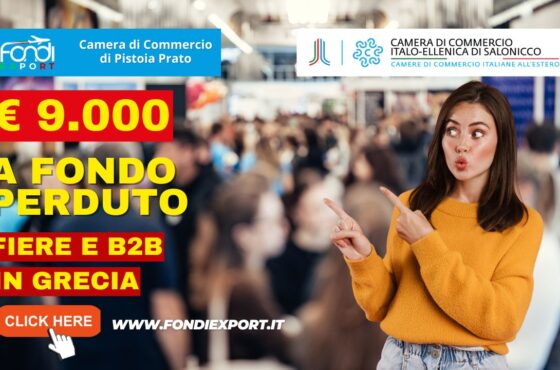 9000 euro di finanziamento a fondo perduto per fiere, B2B, eventi promozionali, consulenze specialistiche in Grecia