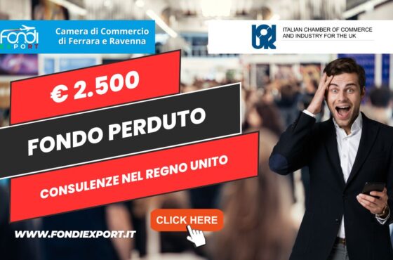 Export in Inghilterra: 2.500 euro a fondo perduto dalla Camera di Commercio di Ferrara Ravenna