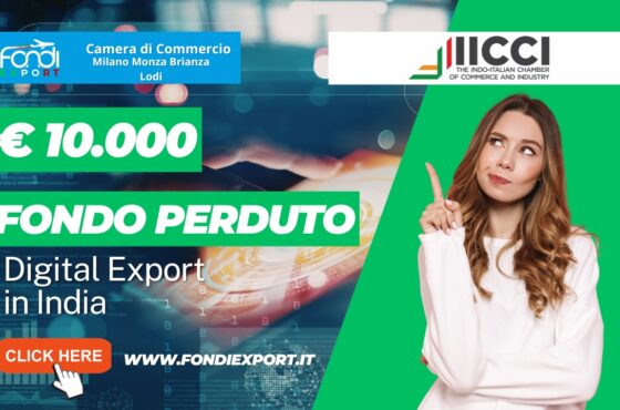 Il tuo business in India non può aspettare: richiedi il finanziamento a fondo perduto di 10.000 euro della Camera di Commercio Milano-Monza-Brianza-Lodi
