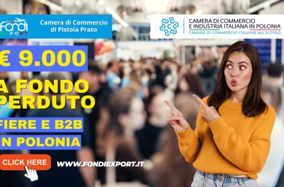 9000 euro di finanziamento a fondo perduto per fiere, B2B, eventi promozionali, consulenze specialistiche in Polonia