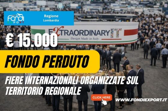 Bando Fiere Internazionali Lombardia 2026: fino a 15.000 euro a fondo perduto per le PMI