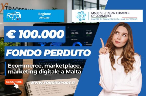 Non perdere il finanziamento a fondo perduto di €100.000: nuovo bando della Regione Abruzzo per Ecommerce, marketplace, marketing digitale a Malta