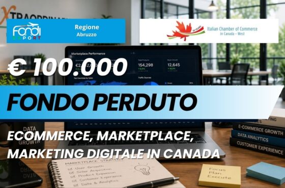 Non perdere il finanziamento a fondo perduto di €100.000: nuovo bando della Regione Abruzzo per Ecommerce, marketplace, marketing digitale in Canada a Vancouver