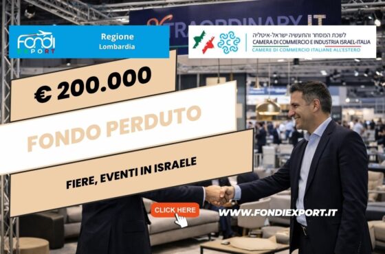 Il segreto per vendere in Israele? Il nuovo finanziamento a fondo perduto di €200.000 erogato dalla Regione Lombardia