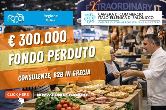 Il segreto per vendere in Grecia? Il nuovo finanziamento a fondo perduto di €300.000 erogato dalla Regione Molise