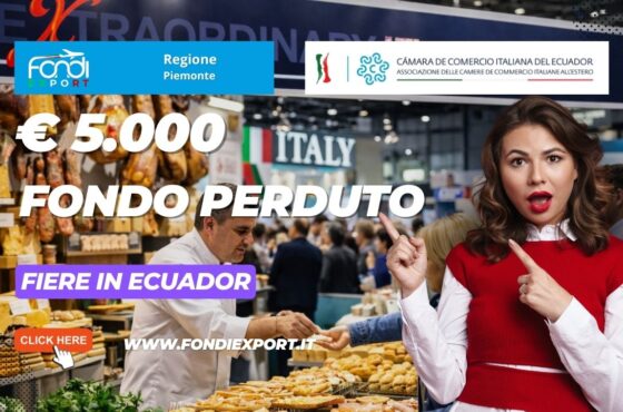 Ottieni €5.000 dalla Regione Piemonte per Fiere con la Camara de Comercio Italiana del Ecuador