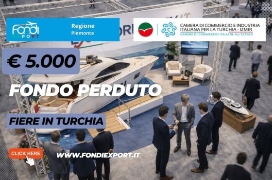 Finanzia la tua crescita nel mercato turco: la Regione Piemonte mette a disposizione finanziamento a fondo perduto di €5.000