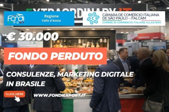 Espansione in Brasile senza rischi: sblocca il finanziamento a fondo perduto di €30.000 garantito dalla Regione Valle d’Aosta