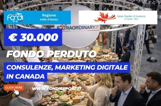 Finanzia la tua crescita nel mercato canadese: la Regione Valle d’Aosta mette a disposizione finanziamento a fondo perduto di €30.000