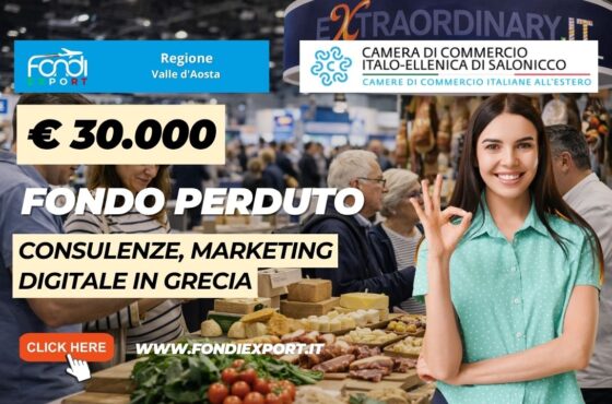 Strategia vincente nel mercato greco: finanziamento a fondo perduto di €30.000 e supporto della Camera di Commercio Italo-Ellenica di Salonicco