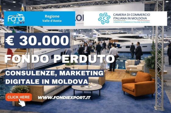 finanziamento a fondo perduto di €30.000 subito per la tua impresa: esporta in Moldova con la Regione Valle d’Aosta
