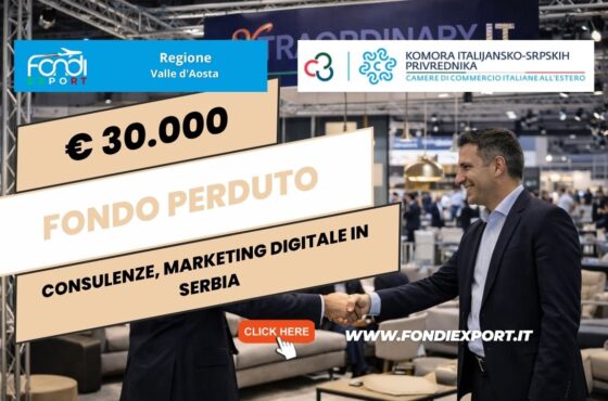 Non perdere il finanziamento a fondo perduto di €30.000: nuovo bando della Regione Valle d’Aosta per Consulenze, marketing digitale in Serbia