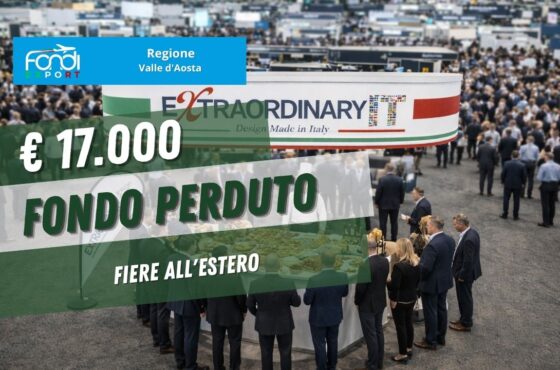 Internazionalizzazione Valle d’Aosta 2026: fino a 17.000€ a fondo perduto per fiere all’estero