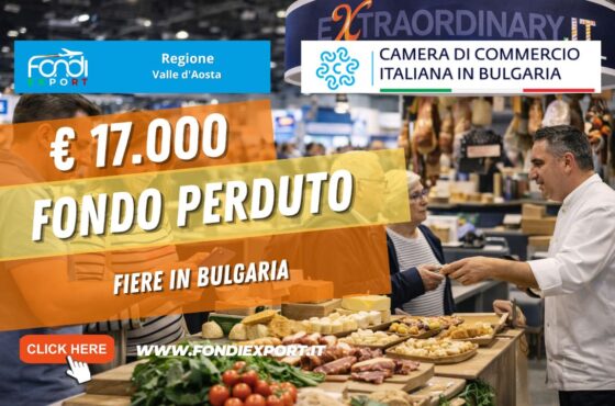 Mai più barriere verso il mercato bulgaro: sblocca ora il finanziamento a fondo perduto di €17.000 per Fiere, Eventi con la Camera di Commercio Italiana in Bulgaria