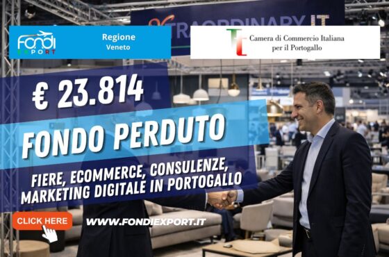 finanziamento a fondo perduto di €23.814 subito per la tua impresa: esporta in Portogallo con la Regione Veneto