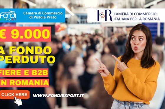 9000 euro di finanziamento a fondo perduto per fiere, B2B, eventi promozionali, consulenze specialistiche in Romania