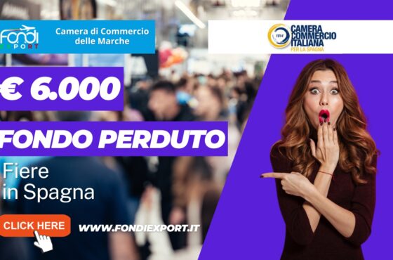 Mai più barriere verso il mercato spagnolo: sblocca ora il finanziamento a fondo perduto di 6000 euro per “Fiere ed Eventi,” con la Camera di Commercio Industria Italiana per la Spagna