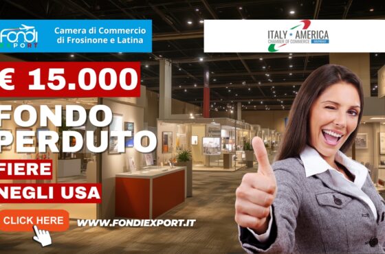 Bando della Camera di Commercio di Frosinone-Latina: 15.000 euro finanziamento a fondo perduto per le fiere, campagne di marketing digitale negli USA a Miami
