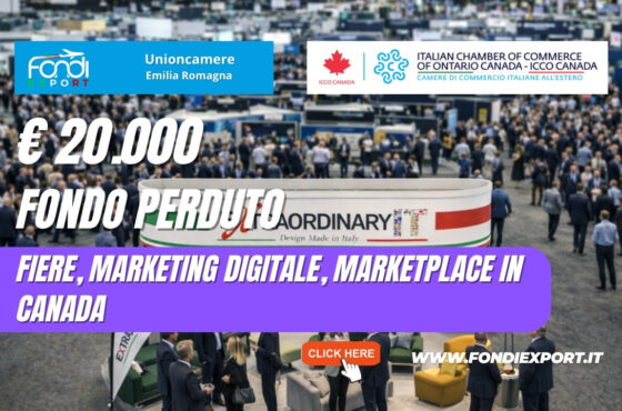 finanziamento a fondo perduto di €20.000 per l’export in Canada a Toronto: bando della Unioncamere Emilia Romagna per Fiere, marketing digitale, marketplace