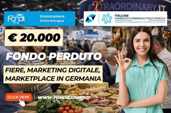 Non perdere il finanziamento a fondo perduto di €20.000: nuovo bando della Unioncamere Emilia Romagna per Fiere, marketing digitale, marketplace in Germania