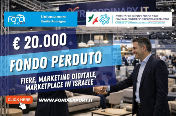€20.000 pronti all’uso: come usare i fondi della Unioncamere Emilia Romagna per Fiere, marketing digitale, marketplace della Camera di Commercio Industria Israel-Italia nel 2026