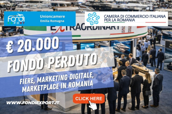 Non perdere il finanziamento a fondo perduto di €20.000: nuovo bando della Unioncamere Emilia Romagna per Fiere, marketing digitale, marketplace in Romania