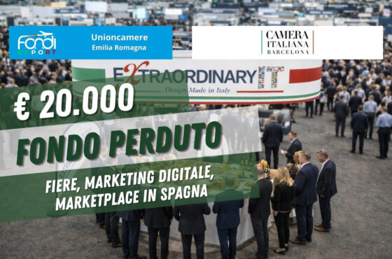 Rivoluzione export in Spagna a Barcellona: scala il mercato spagnolo con il finanziamento a fondo perduto di €20.000 e la Camera di Commercio Italiana-Barcelona